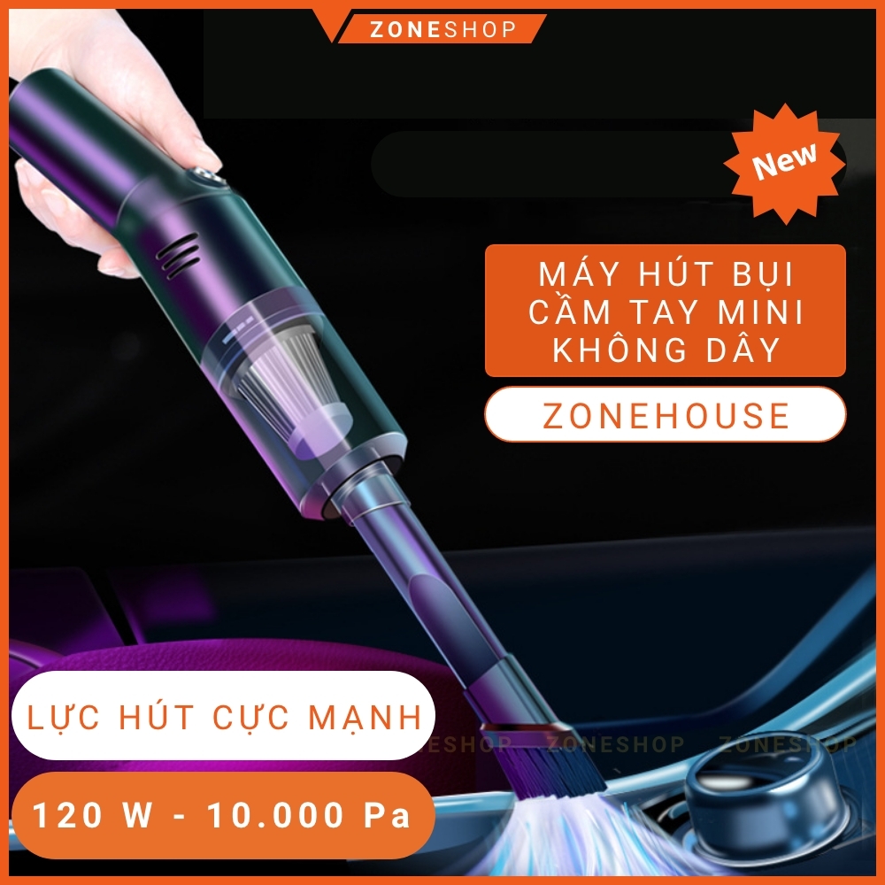 Máy hút bụi cầm tay mini ZONEHOUSE, sạc không dây đa năng lực hút siêu mạnh sử dụng hút bụi ô tô, bụi giường [ZONESHOP]